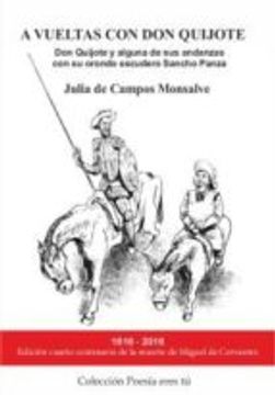 portada A Vueltas con el Quijote: Don Quijote y Alguna de sus Andanzas con su Orondo Escudero Sancho Panza (Poesia Eres tu)