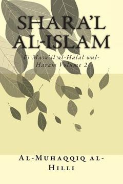 portada Shara'l Al-Islam Vol. 2: Fi Masa'il Al-Halal Wal-Haram Volume 2 (en Inglés)