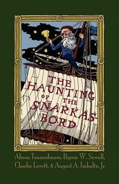 portada the haunting of the snarkasbord: a portmanteau inspired by lewis carroll's the hunting of the snark (en Inglés)