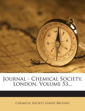 portada Journal - Chemical Society, London, Volume 53... (en Inglés)