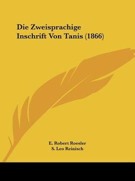 portada Die Zweisprachige Inschrift Von Tanis (1866) (en Alemán)