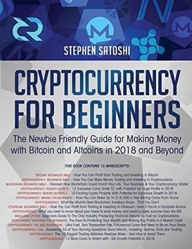 portada Cryptocurrency for Beginners: The Newbie Friendly Guide for Making Money With Bitcoin and Altcoins in 2018 and Beyond (in English)