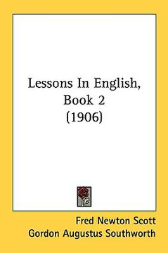 portada lessons in english, book 2 (1906) (en Inglés)