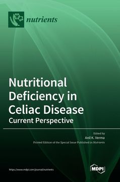 portada Nutritional Deficiency in Celiac Disease: Current Perspective