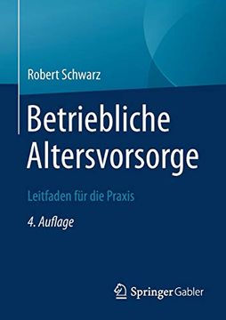 portada Betriebliche Altersvorsorge: Leitfaden für die Praxis (in German)