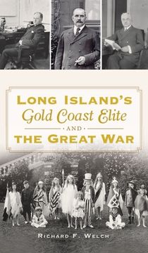 portada Long Island's Gold Coast Elite and the Great War (in English)