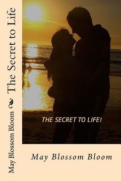 portada The Secret to Life (in English)