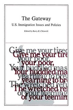 portada The Gateway: United States Immigration Issues and Policies (Aei Symposia) (en Inglés)