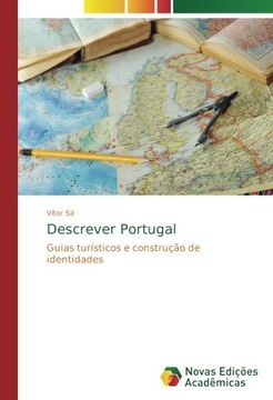 portada Descrever Portugal: Guias turísticos e construção de identidades (Portuguese Edition)