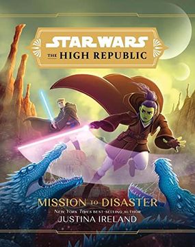 portada Star Wars the High Republic: Mission to Disaster (en Inglés)
