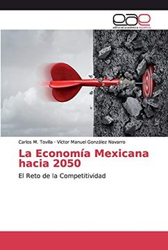 portada La Economía Mexicana Hacia 2050