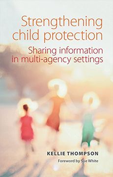 portada Strengthening child protection: Sharing information in multi-agency settings