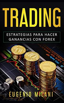 portada Trading: Estrategias Para Hacer Ganancias con Forex