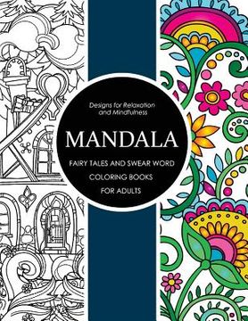 portada Mandala Fairy Tales and Swear Word Coloring Books for Adults: Adult Coloring Books (en Inglés)