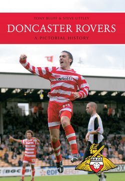 portada Doncaster Rovers: A Pictorial History (en Inglés)