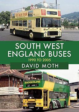 portada South West England Buses: 1990 to 2005 (en Inglés)