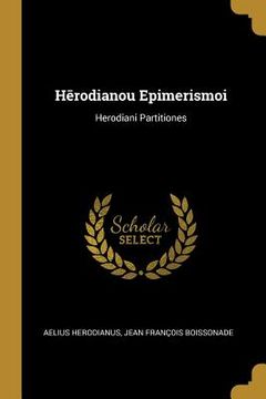 portada Hērodianou Epimerismoi: Herodiani Partitiones