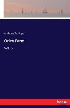 portada Orley Farm: Vol. 5 (en Inglés)