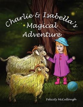 portada charlie and isabella's magical adventure (en Inglés)