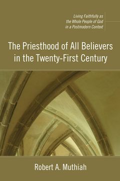 portada The Priesthood of All Believers in the Twenty-First Century (en Inglés)
