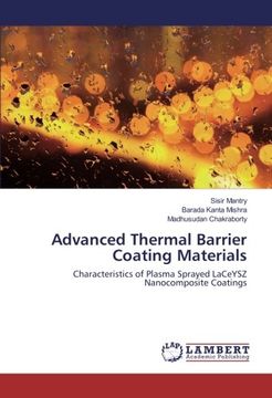 portada Advanced Thermal Barrier Coating Materials: Characteristics of Plasma Sprayed LaCeYSZ Nanocomposite Coatings