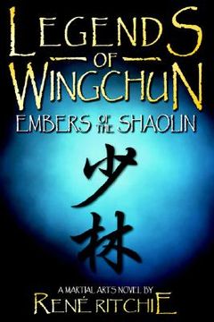 portada legends of wingchun: embers of the shaolin (in English)