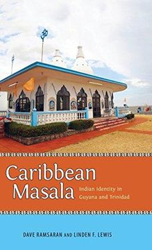 portada Caribbean Masala: Indian Identity in Guyana and Trinidad (Caribbean Studies Series) (in English)