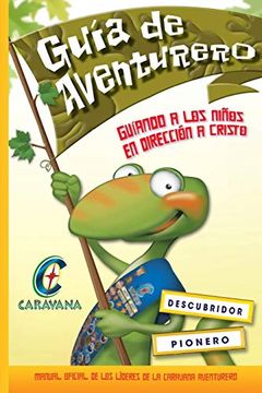 portada Caravana Guia del Aventurero: Manual Oficial de los Líderes de la Caravana Aventureros (in Spanish)