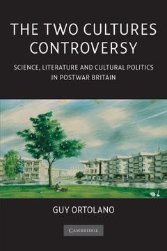 portada The two Cultures Controversy: Science, Literature and Cultural Politics in Postwar Britain (en Inglés)
