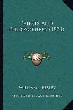 portada priests and philosophers (1873) (en Inglés)