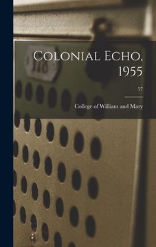 portada Colonial Echo, 1955; 57 (en Inglés)