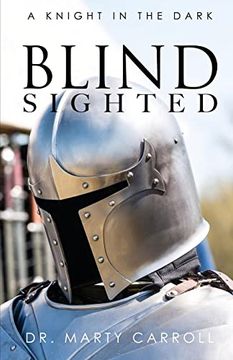 portada Blind Sighted: A Knight in the Dark (en Inglés)