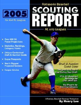 portada 2005 rotisserie baseball scouting report: for 4x4 nl only leagues