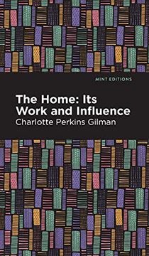 portada Home: Its Worth and Influence (en Inglés)