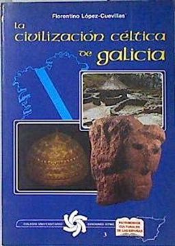 portada La Civilizacion Celtica de Galicia