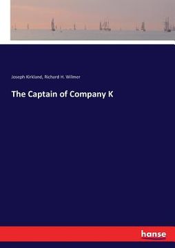portada The Captain of Company K (en Inglés)