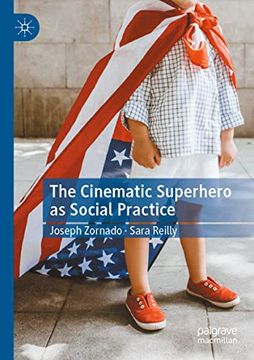 portada Cinematic Superhero as Social Practice