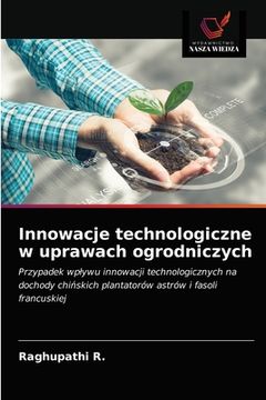 portada Innowacje technologiczne w uprawach ogrodniczych (en Polaco)