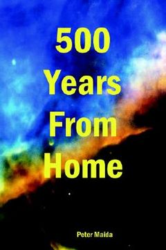 portada 500 years from home (en Inglés)
