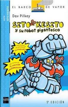portada Sito Kesito Y Su Robot Gigantesco
