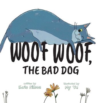 portada Woof Woof, The Bad Dog (en Inglés)