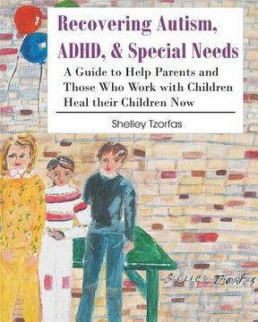 portada recovering autism, adhd, & special needs