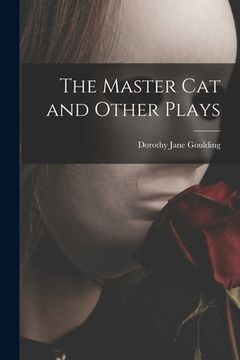 portada The Master Cat and Other Plays (in English)
