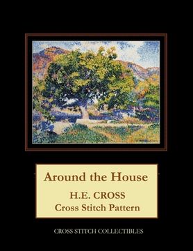 portada Around the House: H.E. Cross cross stitch pattern (en Inglés)