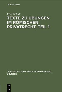 portada Texte zu Übungen im Römischen Privatrecht, Teil 1 (in German)