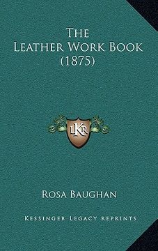 portada the leather work book (1875) (en Inglés)