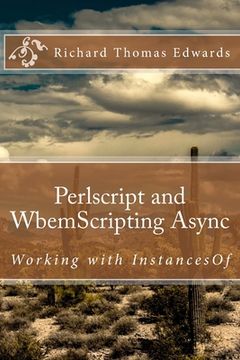 portada Perlscript and WbemScripting Async: Working with InstancesOf