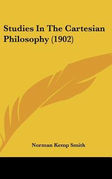 portada studies in the cartesian philosophy (1902) (en Inglés)