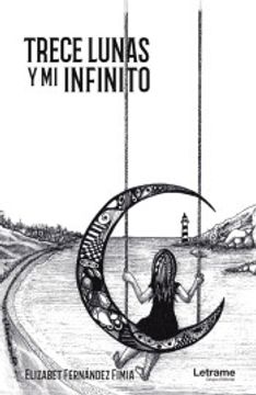 portada Trece Lunas y mi Infinito (in Spanish)