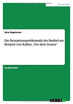 portada Die Rezeptionsproblematik der Parabel am Beispiel von Kafkas „Vor dem Gesetz" (German Edition)